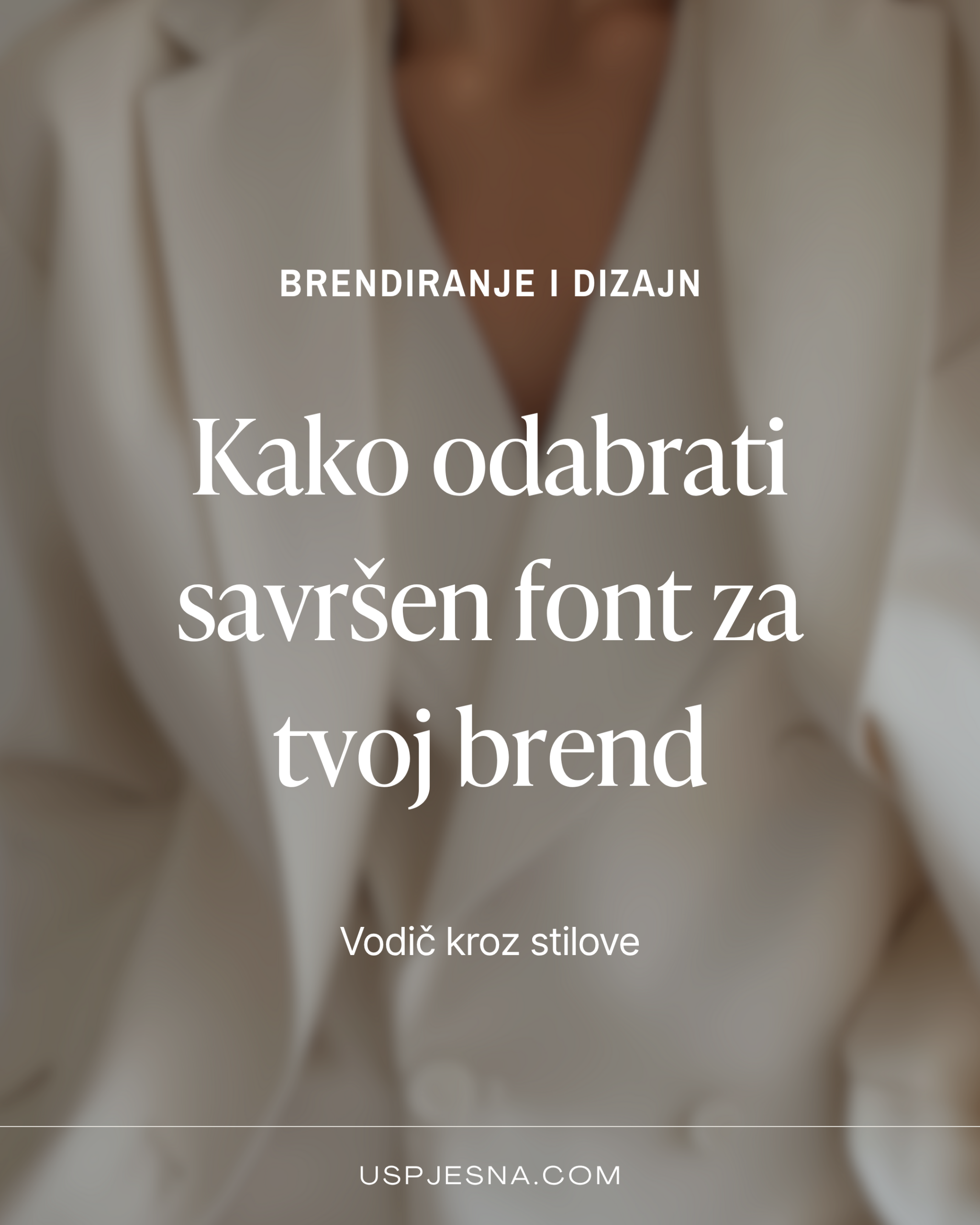Pravi font može promijeniti cijeli dojam tvog brenda.